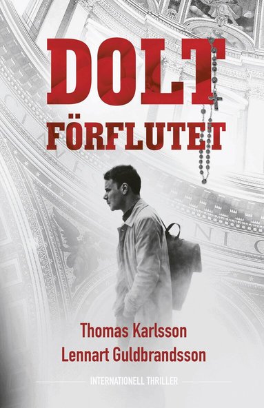 Thomas Karlsson, Lennart Guldbrandsson - Dolt förflutet, Inbunden