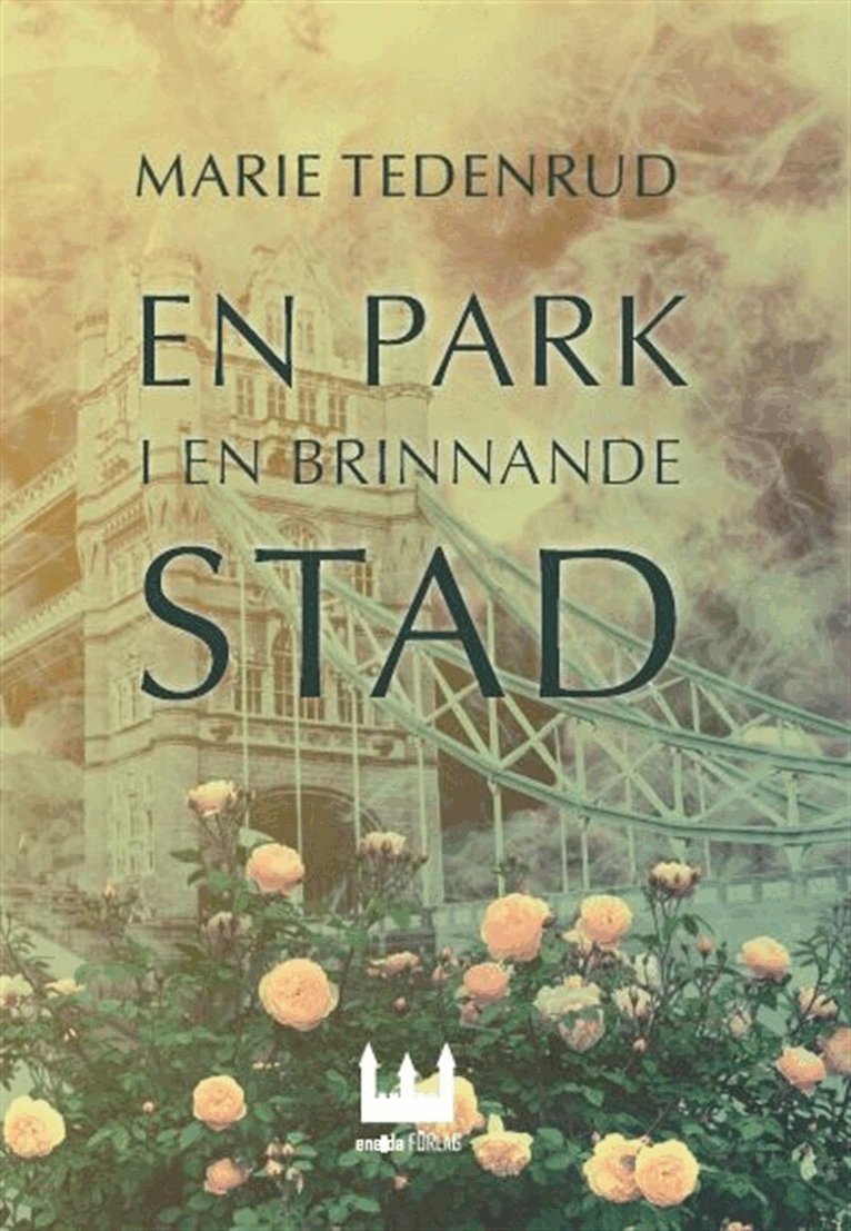Marie Tedenrud - En park i en brinnande stad, E-bok. Tillgänglighet: Lägg i varukorg