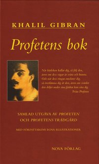 Profetens bok : samlad utgåva av Profeten och Profetens trädgård