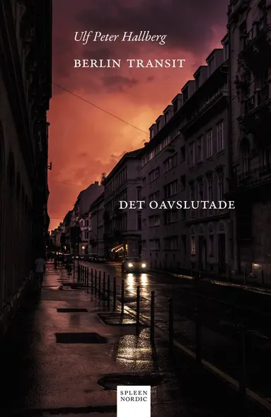 Ulf Peter Hallberg - Berlin Transit : det oavslutade, Häftad