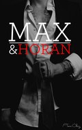 Max och Horan. Del 1
