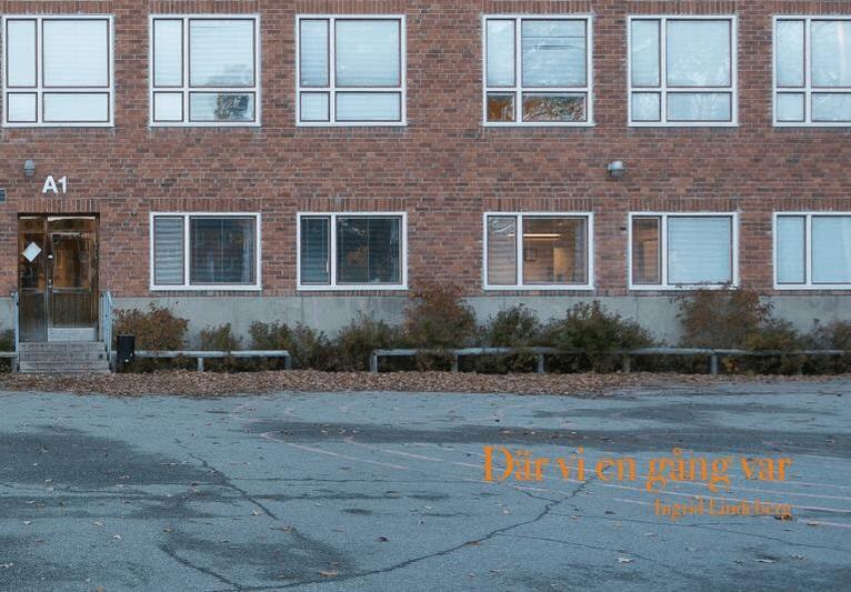 Ingrid Lindeberg - Där vi en gång var, Inbunden