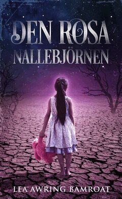 Lea Awring Bamroat - Den rosa nallebjörnen, E-bok