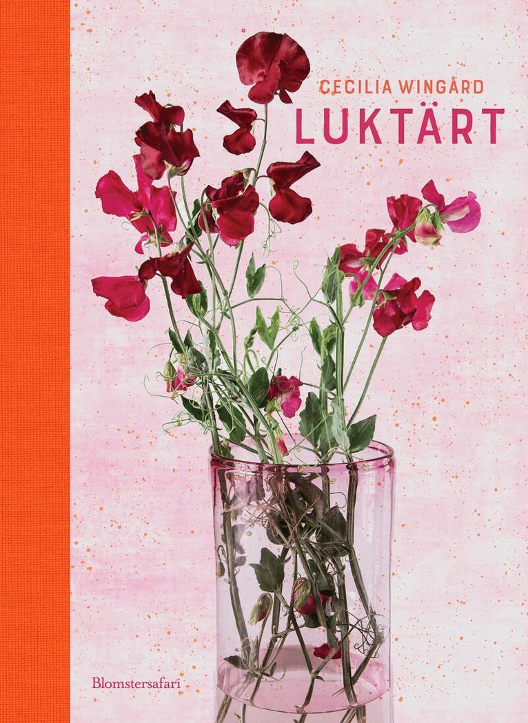 Cecilia Wingård - Luktärt, Inbunden