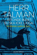 Herr Talman - åttonde budet: du ska icke ljuga : en lektion i politisk satir