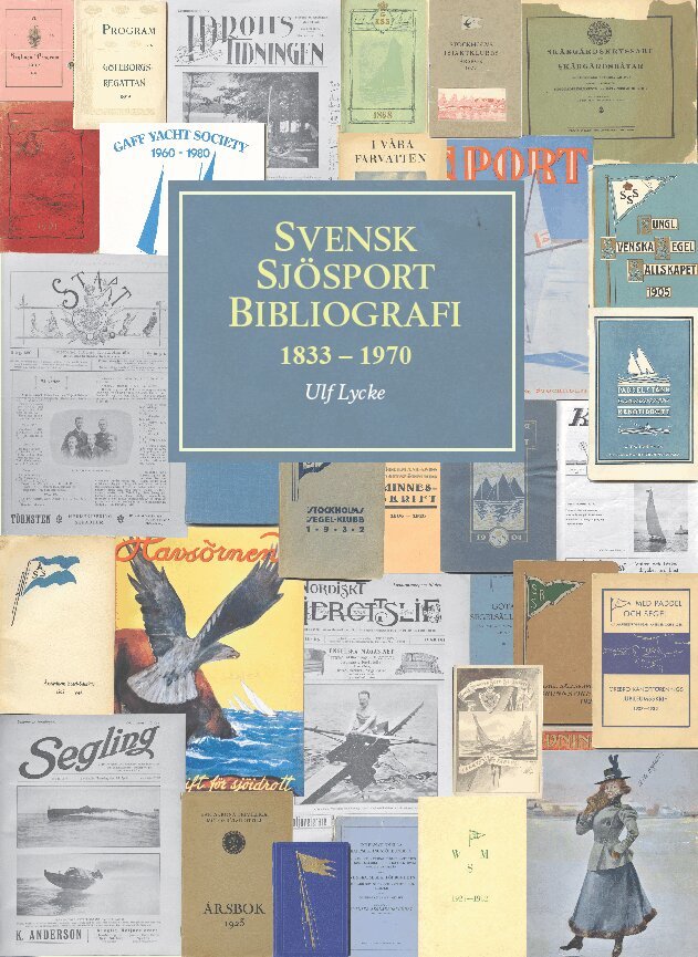 Ulf Lycke - Svensk sjösportbibliografi 1833-1970, Inbunden