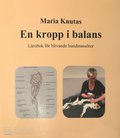 En kropp i balans - L�robok f�r blivande hundmass�rer