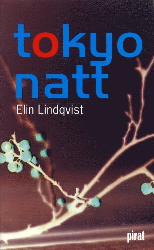 Elin Lindqvist - Tokyo natt, Pocket