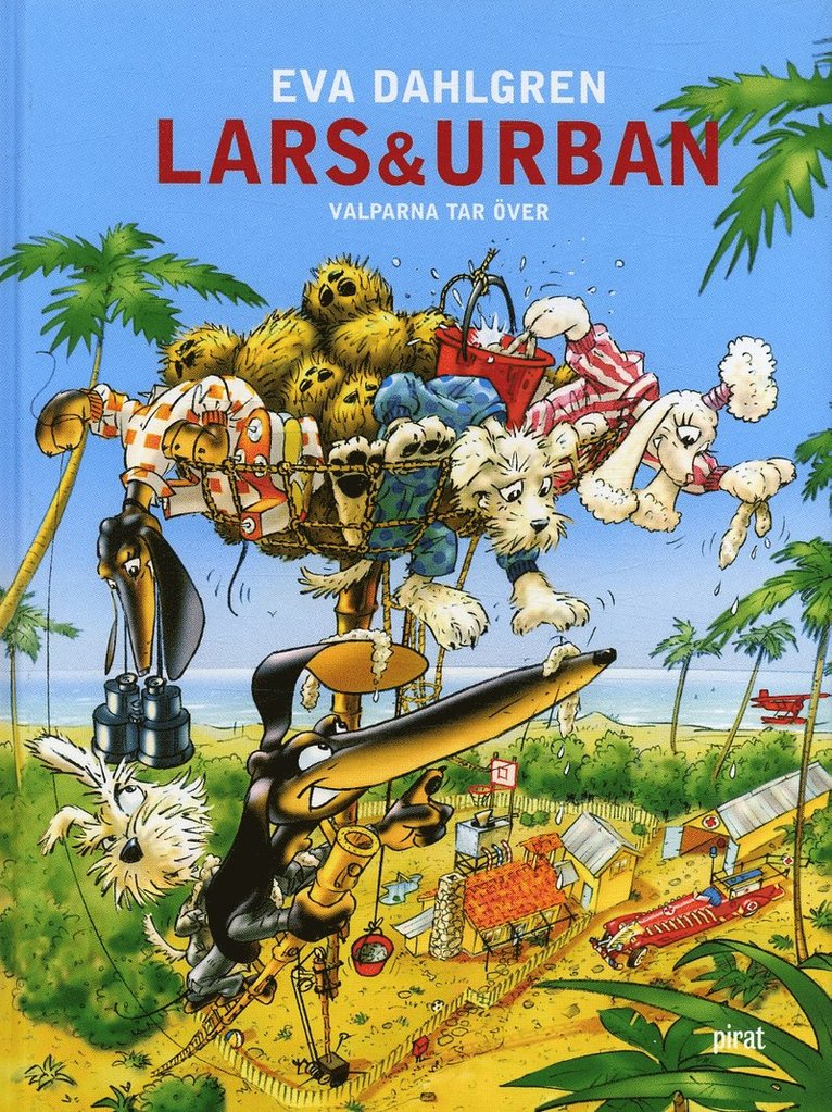 Eva Dahlgren - Lars & Urban : valparna tar över, Inbunden