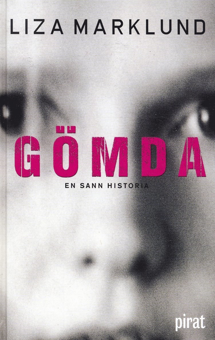 Liza Marklund - Gömda : en sann historia, Kartonnage