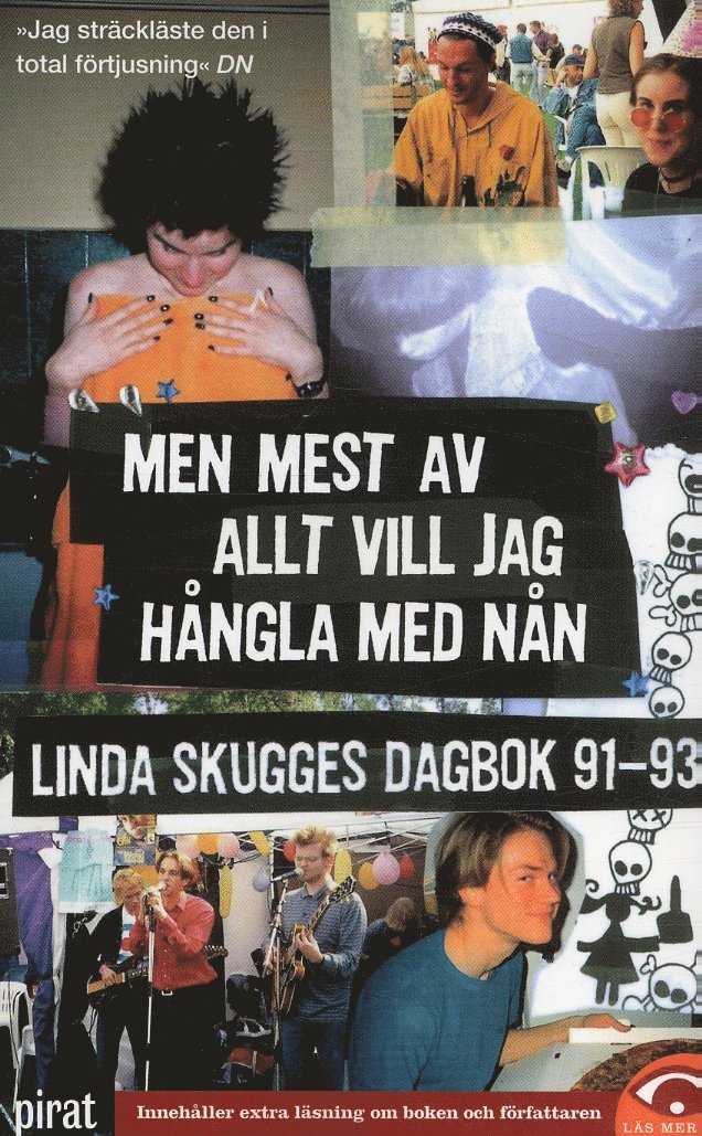 Linda Skugge - Men mest av allt vill jag hångla med nån : Linda Skugges dagbok 91-93, Pocket