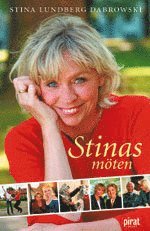 Stina Lundberg Dabrowski - Stinas möten, Inbunden