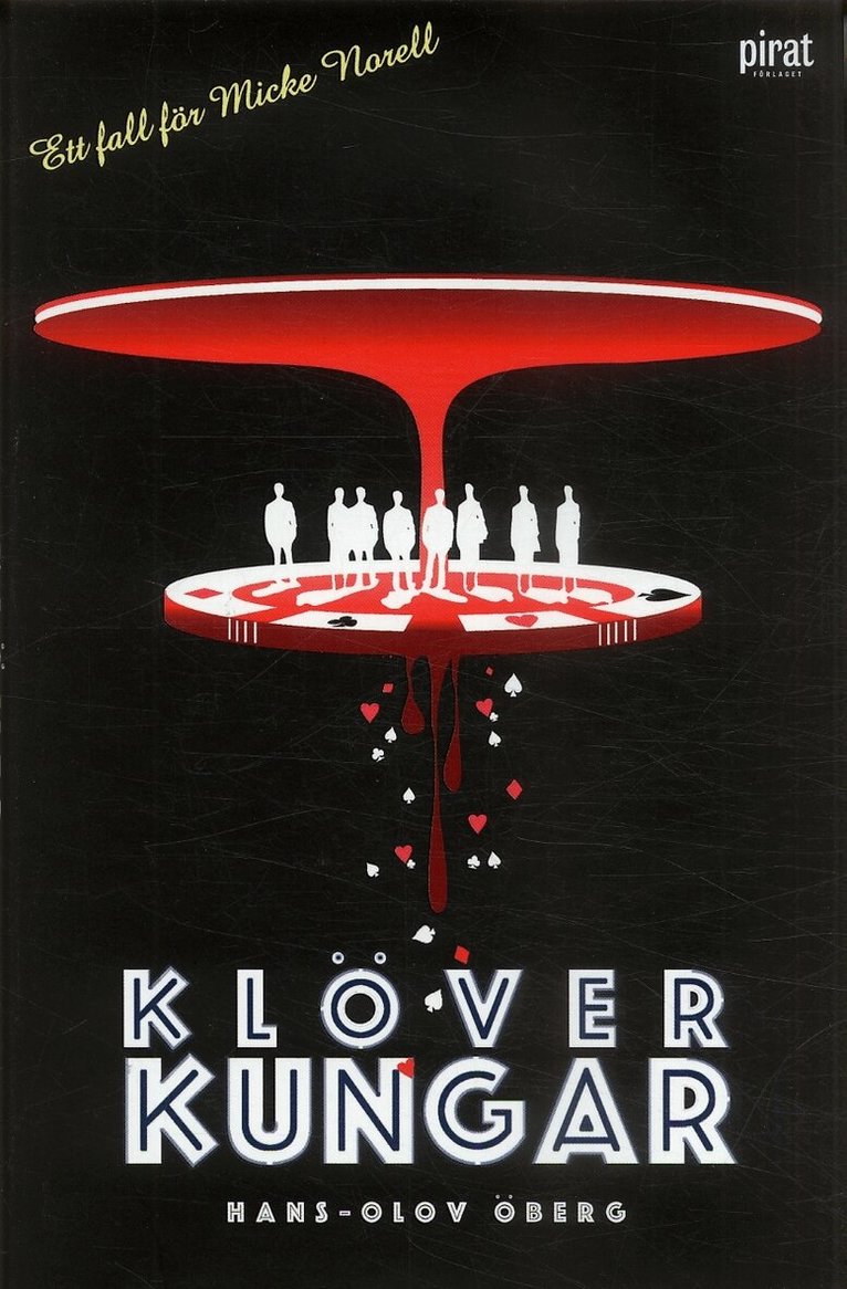 Hans-Olov Öberg - Klöver Kungar, Inbunden