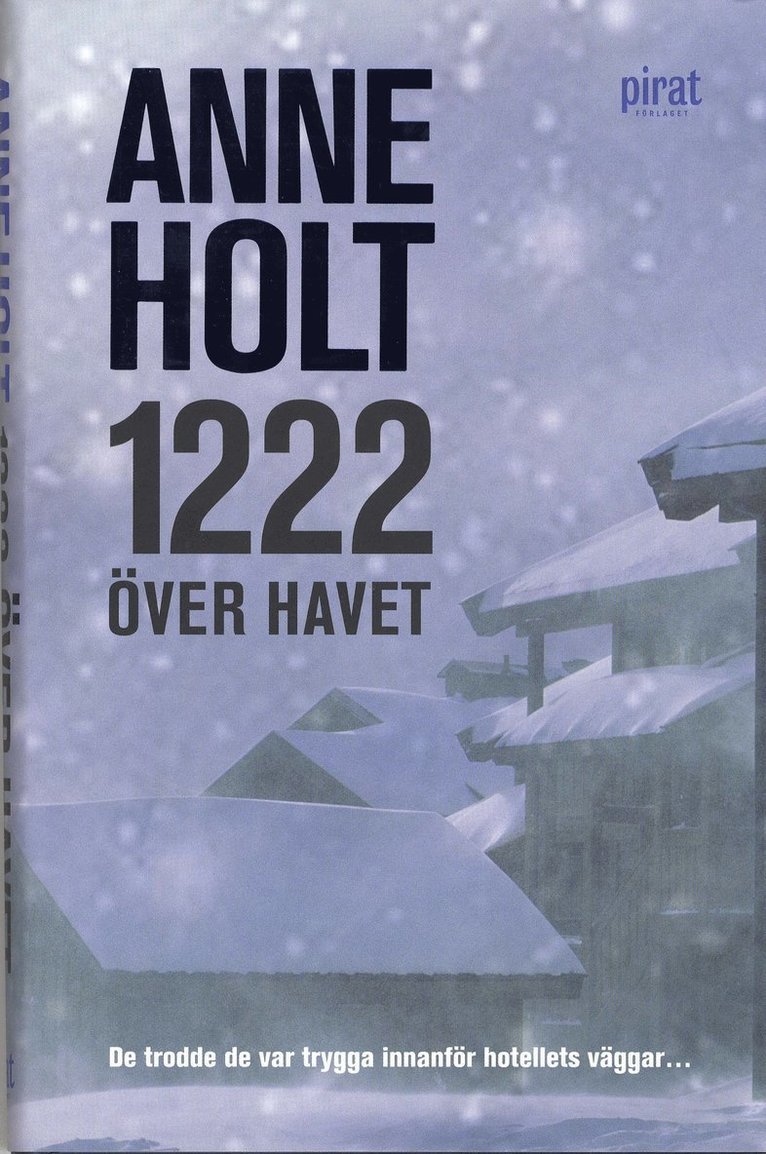 Anne Holt - 1222 över havet, Inbunden