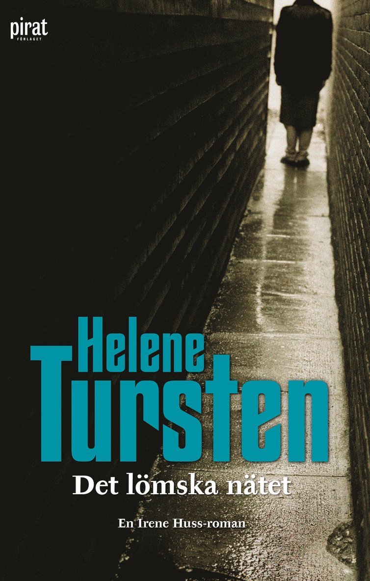 Helene Tursten - Det lömska nätet, Inbunden