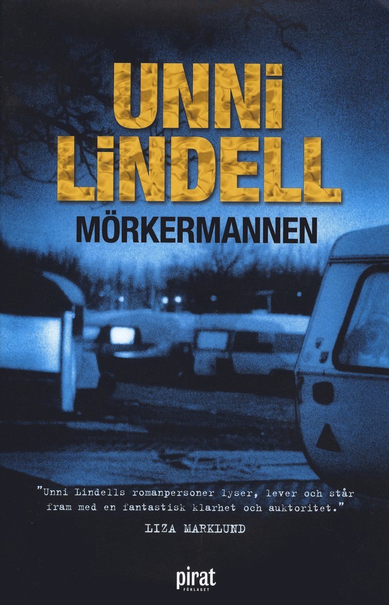 Unni Lindell - Mörkermannen, Inbunden