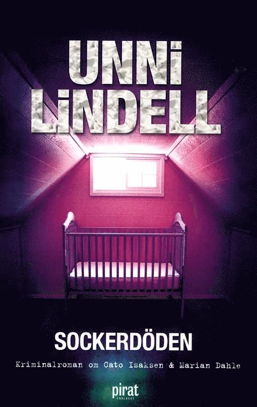 Unni Lindell - Sockerdöden, Inbunden