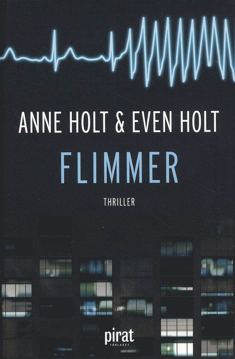 Anne Holt, Even Holt - Flimmer, Inbunden