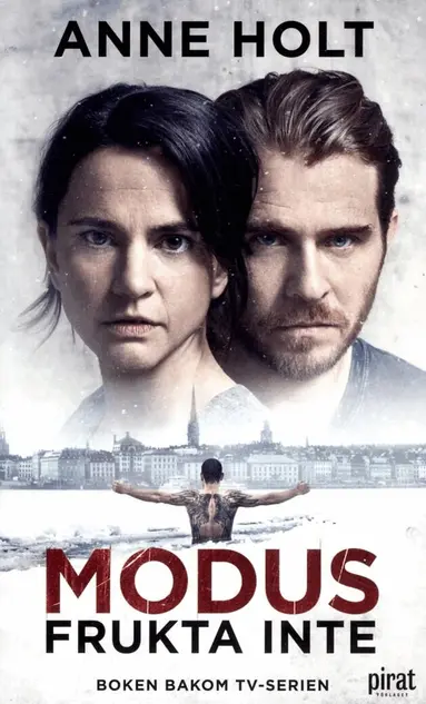 Anne Holt - Modus : Frukta inte, Pocket