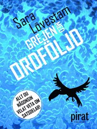 Grejen med ordf�ljd : Allt du n�gonsin velat veta om satsdelar