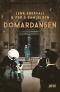 Domardansen : en sannsaga om maktmissbruk