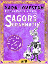Riddar Kasus hj�rta och andra sagor om grammatik