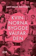 Kvinnorna byggde vlfrden