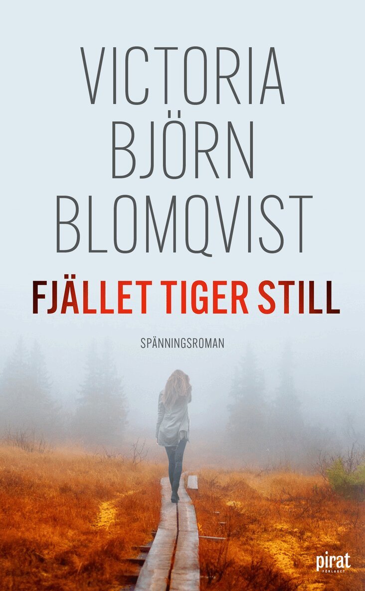 Victoria Björn Blomqvist - Fjället tiger still, Pocket