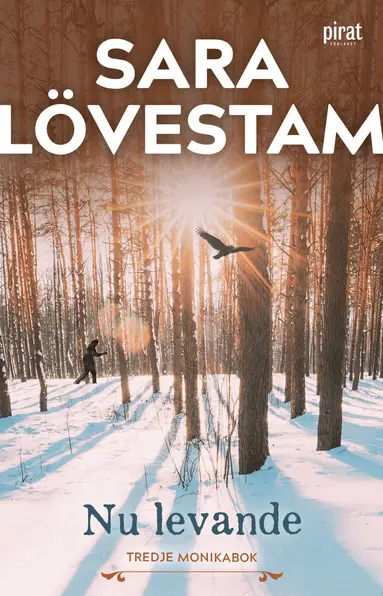 Sara Lövestam - Nu levande : tredje Monikabok, Pocket