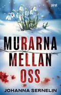 Murarna mellan oss