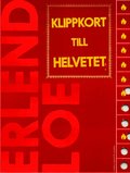 Klippkort till helvetet