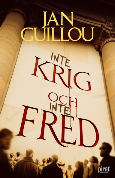 Jan Guillou - Inte krig och inte fred, Pocket. Tillgänglighet: Lägg till