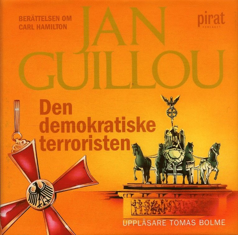 Jan Guillou - Den demokratiske terroristen, CD-bok