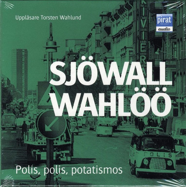 Sjöwall Wahlöö, Maj Sjöwall, Per Wahlöö - Polis, polis potatismos : roman om ett brott, CD-bok