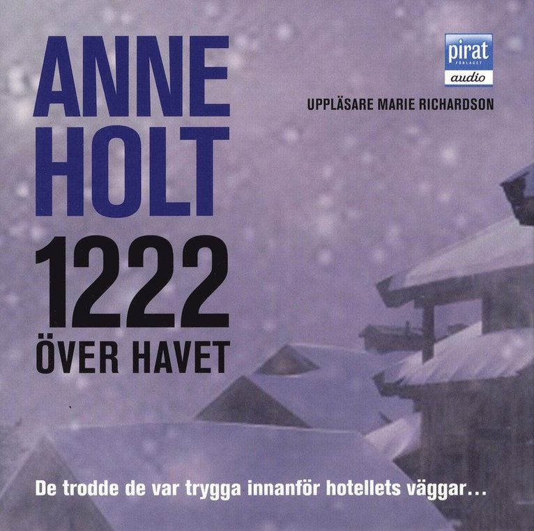 Anne Holt - 1222 över havet, CD-bok