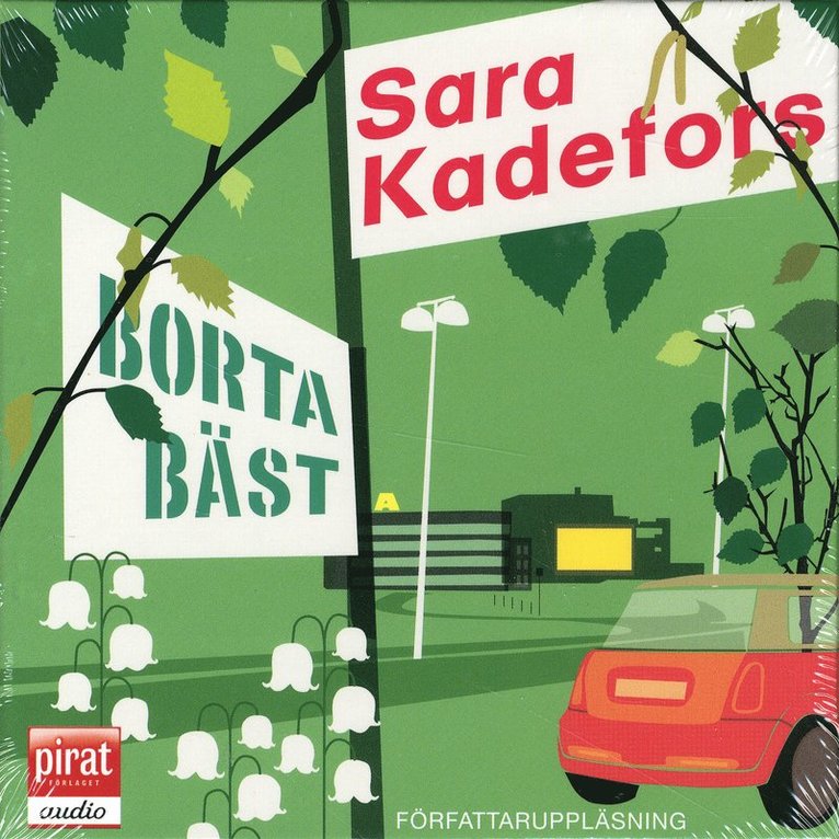 Sara Kadefors - Borta bäst, CD-bok