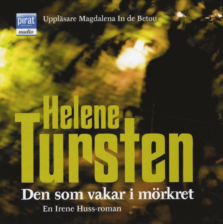 Helene Tursten - Den som vakar i mörkret, CD-bok