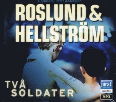 Roslund & Hellström - Två soldater, CD-bok