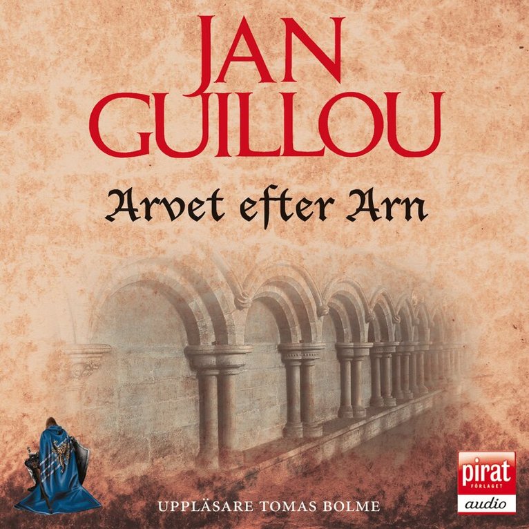 Jan Guillou - Arvet efter Arn, Ljudbok