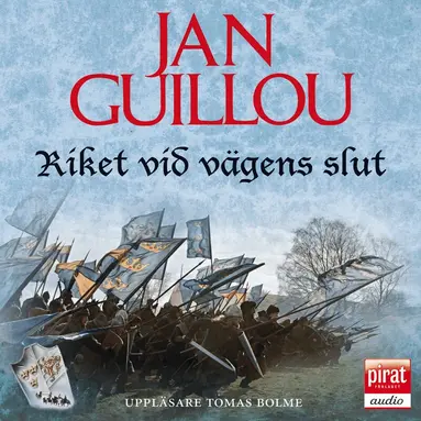 Jan Guillou - Riket vid vägens slut, Ljudbok