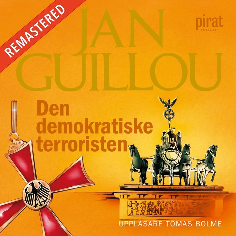 Jan Guillou - Den demokratiske terroristen, Ljudbok