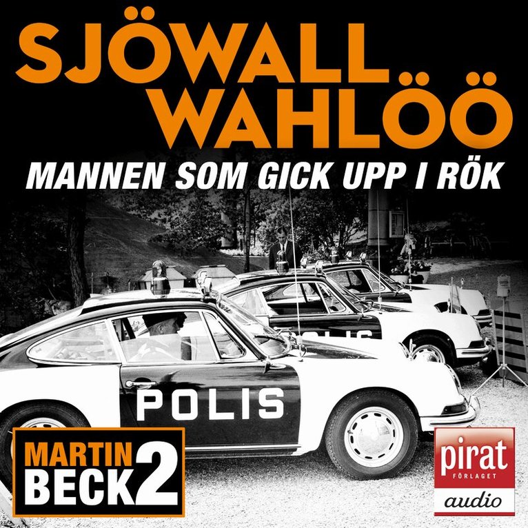 Sjöwall Wahlöö - Mannen som gick upp i rök, Ljudbok