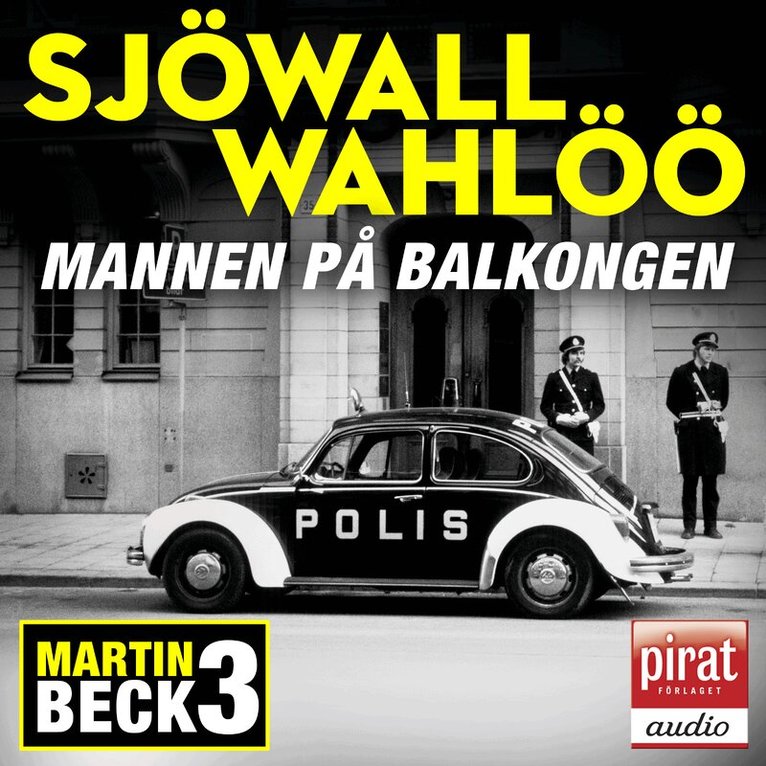 Sjöwall Wahlöö - Mannen på balkongen, Ljudbok