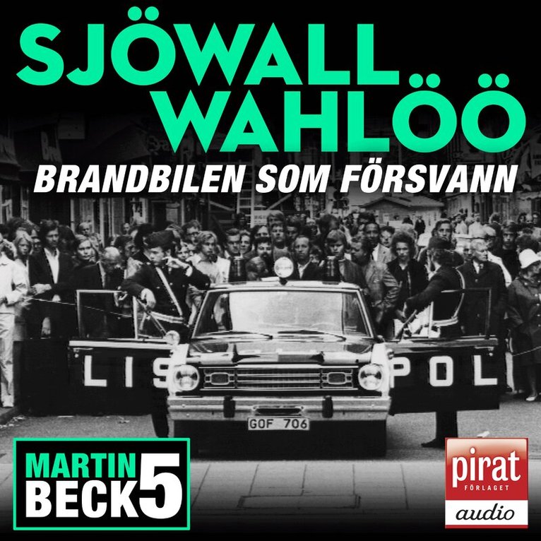 Sjöwall Wahlöö - Brandbilen som försvann, Ljudbok