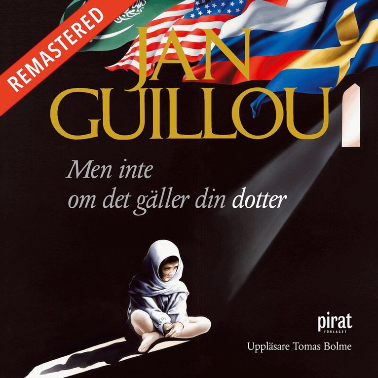 Jan Guillou - Men inte om det gäller din dotter, Ljudbok