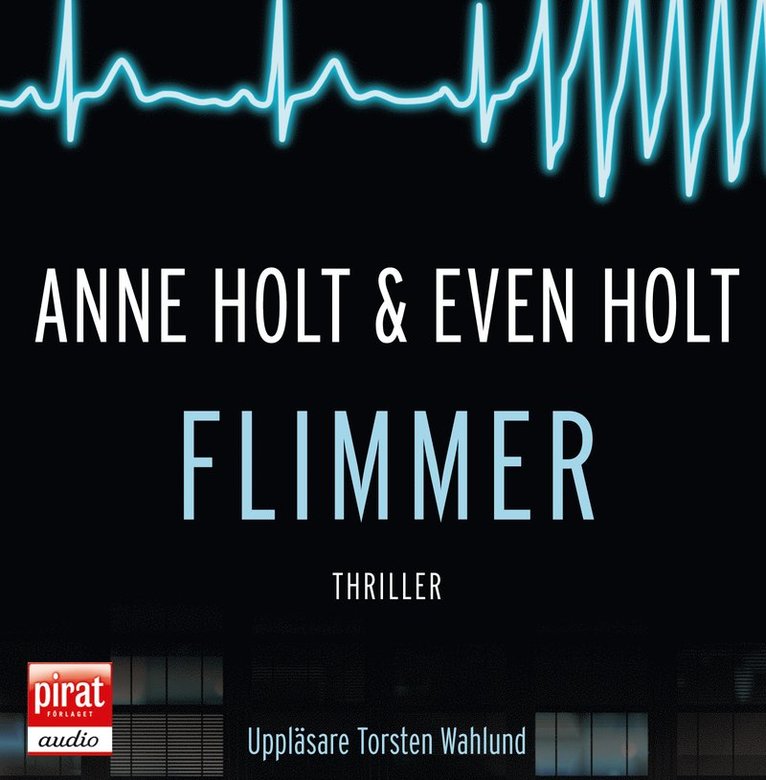 Anne Holt, Even Holt - Flimmer, Ljudbok