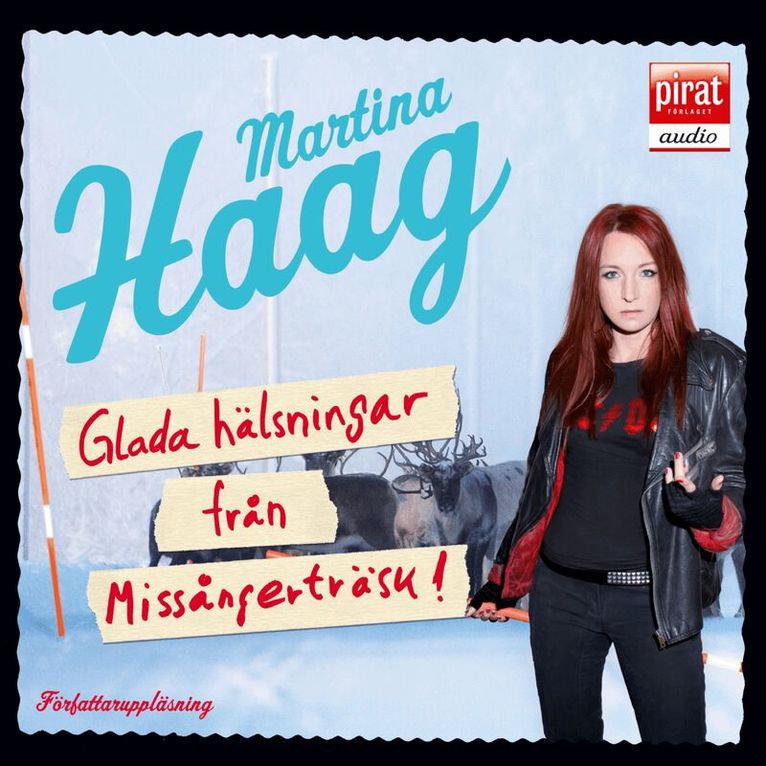 Martina Haag - Glada hälsningar från Missångerträsk, Ljudbok