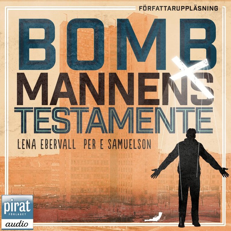 Ebervall & Samuelson - Bombmannens testamente, Ljudbok