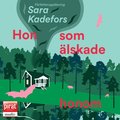 Hon som lskade honom