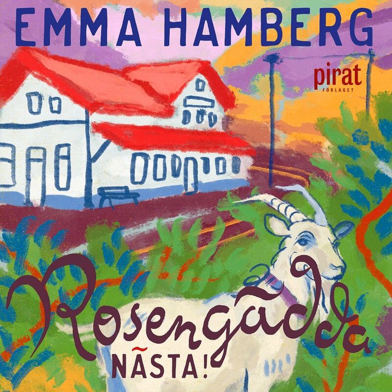 Emma Hamberg - Rosengädda nästa!, Ljudbok